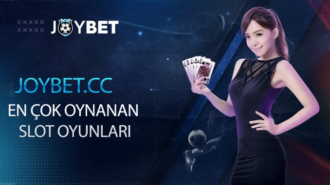 Joybet-en-cok-oynanan-slot-oyunları-min